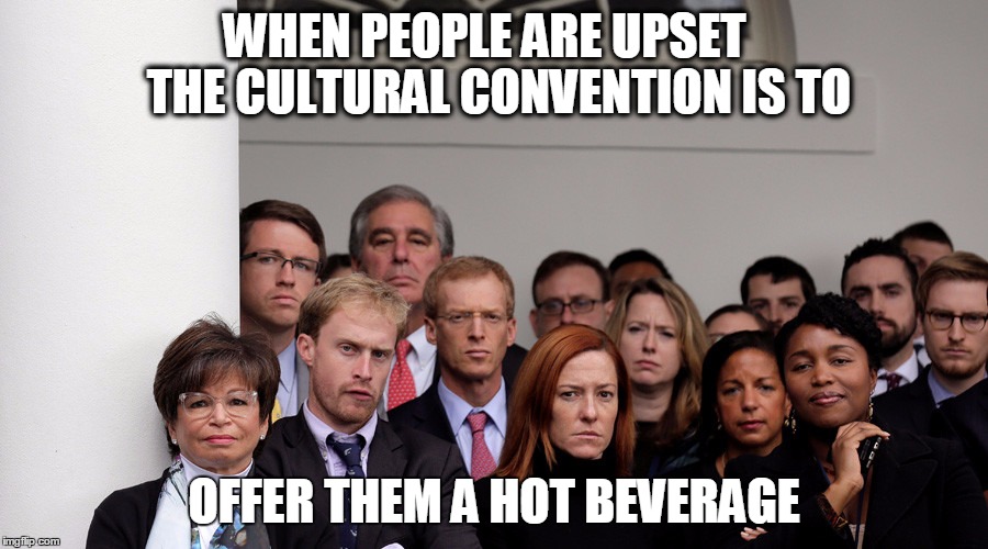 President-Elect Trump:Obama Aides Out In The Cold - Offer Them A Hot Beverage! | WHEN PEOPLE ARE UPSET 
 THE CULTURAL CONVENTION IS TO; OFFER THEM A HOT BEVERAGE | image tagged in obama,trump,maga,president trump,make america great again,deplorable | made w/ Imgflip meme maker