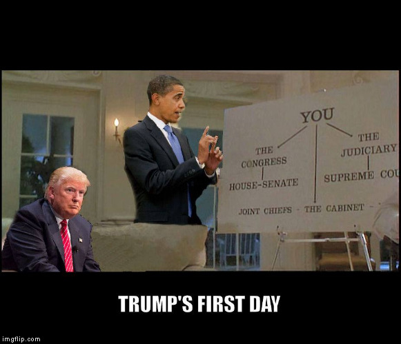 Trump's First Day | image tagged in trump,obama | made w/ Imgflip meme maker