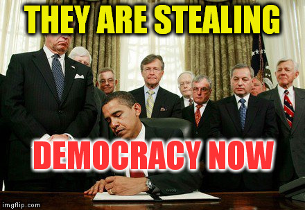 THEY ARE STEALING; DEMOCRACY NOW | image tagged in election fraud,trump votes,electoral congress,trump protestors,democracy | made w/ Imgflip meme maker