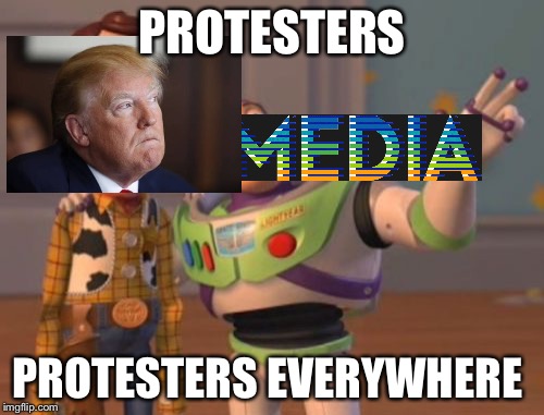 X, X Everywhere | PROTESTERS; PROTESTERS EVERYWHERE | image tagged in memes,x x everywhere | made w/ Imgflip meme maker