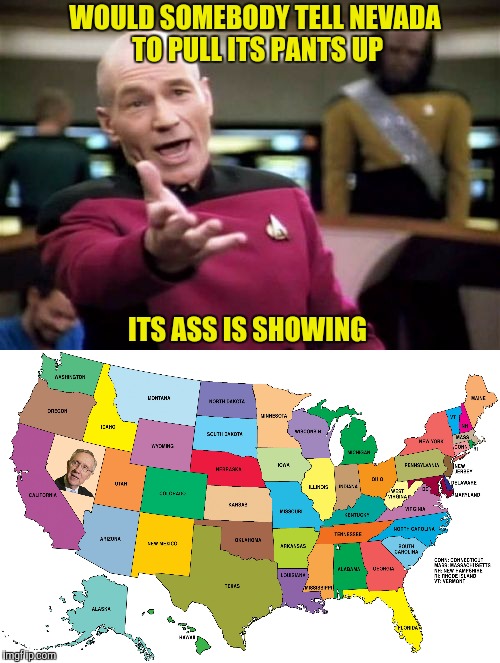 That is one Harry ass  | WOULD SOMEBODY TELL NEVADA TO PULL ITS PANTS UP; ITS ASS IS SHOWING | image tagged in harry reid,nevada,ass | made w/ Imgflip meme maker