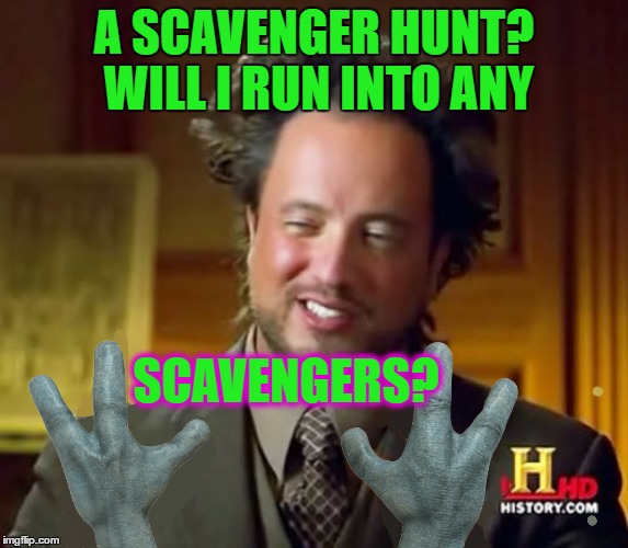 Download Scavenger Hunt Clue #1 - Imgflip