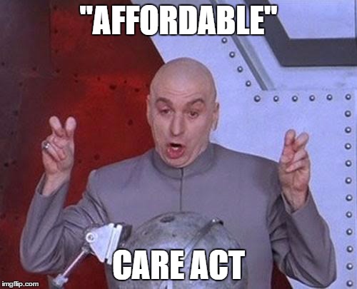 Dr Evil Laser | "AFFORDABLE"; CARE ACT | image tagged in memes,dr evil laser | made w/ Imgflip meme maker