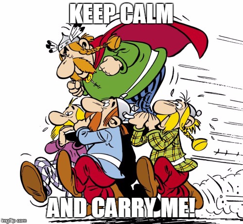 KEEP CALM; AND CARRY ME! | image tagged in keep calm | made w/ Imgflip meme maker