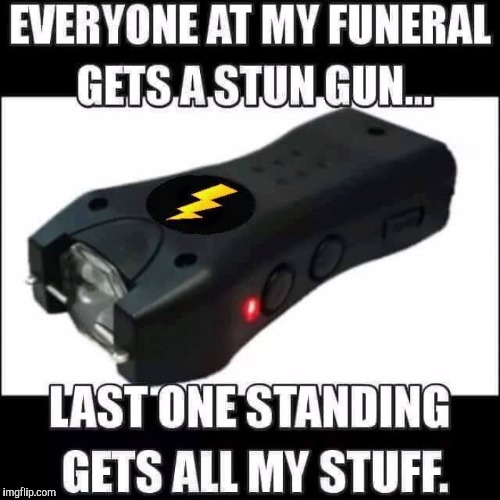 image tagged in funeral taser inheritance | made w/ Imgflip meme maker