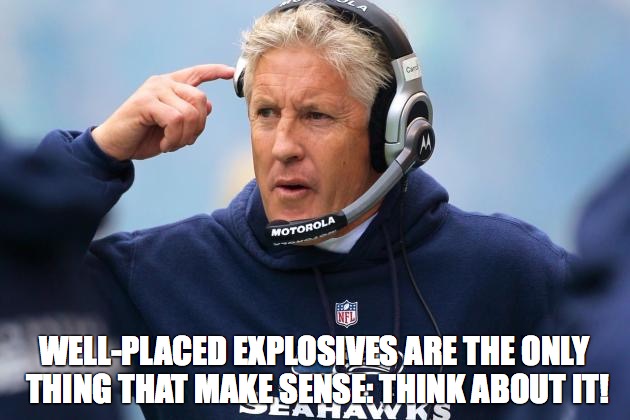 WELL-PLACED EXPLOSIVES ARE THE ONLY THING THAT MAKE SENSE: THINK ABOUT IT! | made w/ Imgflip meme maker