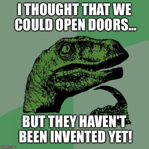 Philosoraptor Meme Imgflip