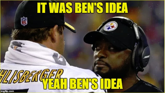 IT WAS BEN'S IDEA YEAH BEN'S IDEA | made w/ Imgflip meme maker