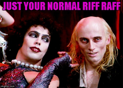 JUST YOUR NORMAL RIFF RAFF | made w/ Imgflip meme maker
