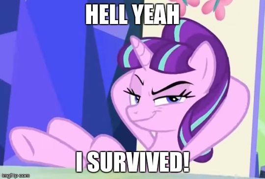 HELL YEAH I SURVIVED! | made w/ Imgflip meme maker