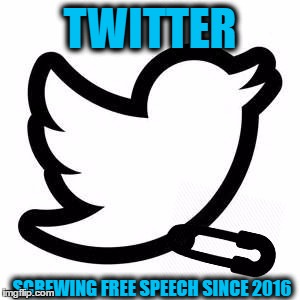 Twitter Pin Black | TWITTER; SCREWING FREE SPEECH SINCE 2016 | image tagged in twitter pin black | made w/ Imgflip meme maker
