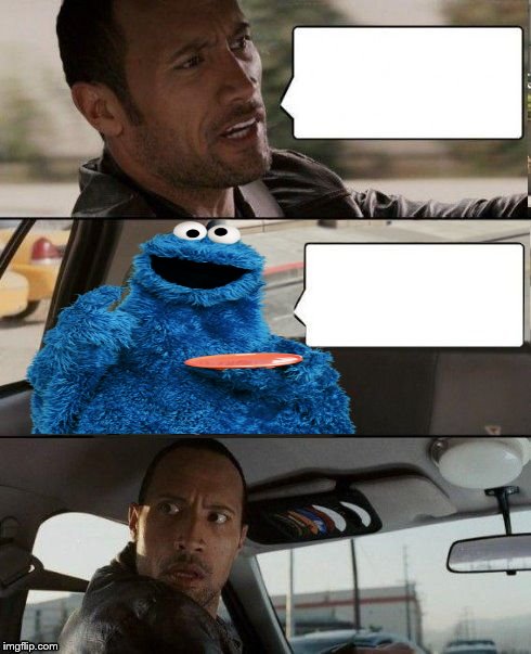 The Rock Driving Cookie Monster Blank Meme Template
