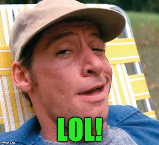 LOL! | made w/ Imgflip meme maker