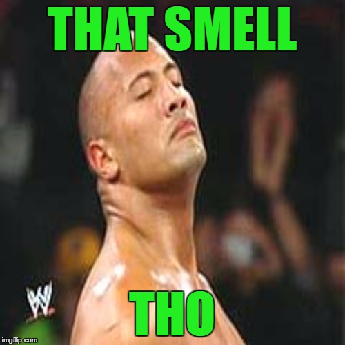 THAT SMELL THO | made w/ Imgflip meme maker