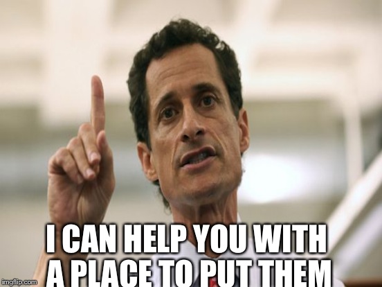 I CAN HELP YOU WITH A PLACE TO PUT THEM | made w/ Imgflip meme maker