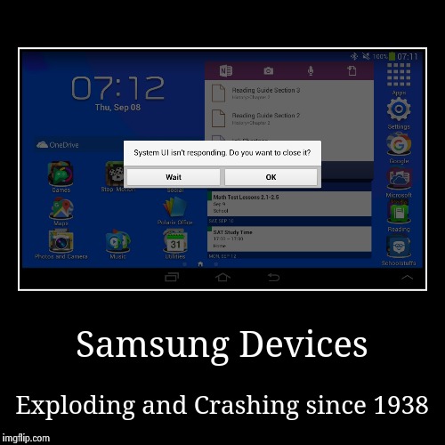 This actually happened! | image tagged in funny,demotivationals,samsung | made w/ Imgflip demotivational maker