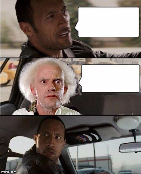 The Rock Driving The Doc Blank Meme Template