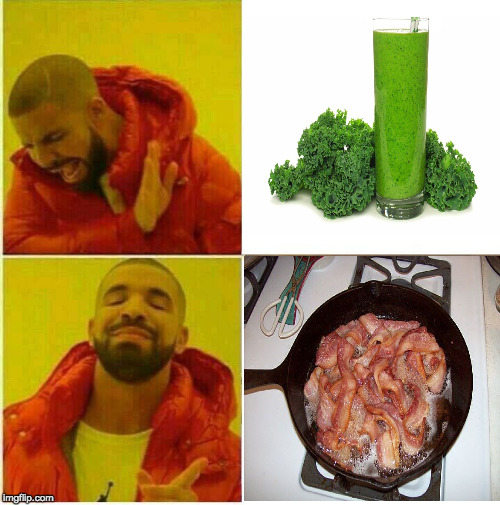 Let me see your bacon memes! | image tagged in drake hotline approves,bacon,drake,kale | made w/ Imgflip meme maker
