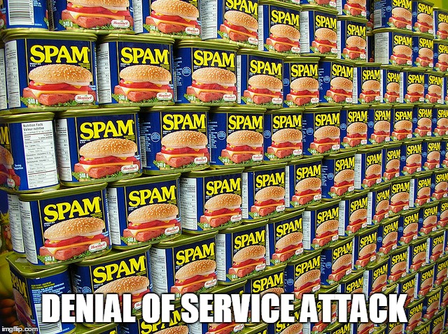 DENIAL OF SERVICE ATTACK | made w/ Imgflip meme maker