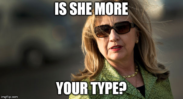 IS SHE MORE YOUR TYPE? | made w/ Imgflip meme maker