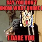 . | made w/ Imgflip meme maker