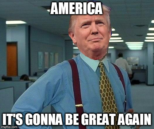 Do you know who is making your electronics? | AMERICA; IT'S GONNA BE GREAT AGAIN | image tagged in donald trump | made w/ Imgflip meme maker