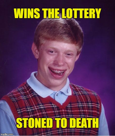 Starring Bad Luck Brian as Tessie |  WINS THE LOTTERY; STONED TO DEATH | image tagged in memes,bad luck brian,lottery,stoned,jackson | made w/ Imgflip meme maker