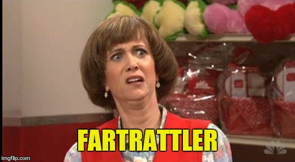 FARTRATTLER | made w/ Imgflip meme maker