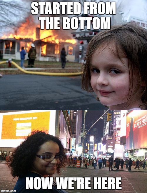 That One Muslim Friend We All Have | STARTED FROM THE BOTTOM; NOW WE'RE HERE | image tagged in muslim,9/11,world trade center,terrorism | made w/ Imgflip meme maker