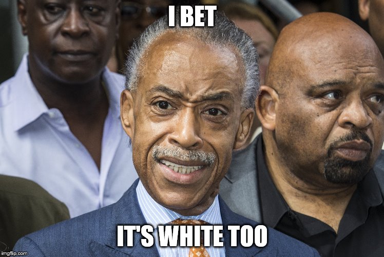 I BET IT'S WHITE TOO | made w/ Imgflip meme maker