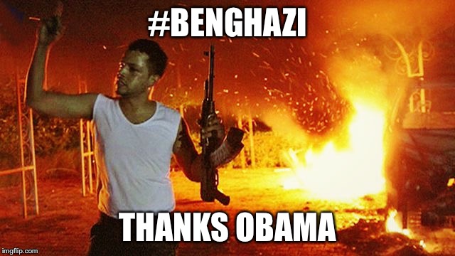 #Benghazi fire | #BENGHAZI; THANKS OBAMA | image tagged in benghazi fire | made w/ Imgflip meme maker