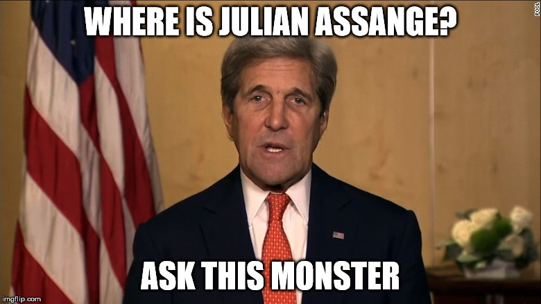 WHERE IS JULIAN ASSANGE? ASK THIS MONSTER | image tagged in john kerry | made w/ Imgflip meme maker