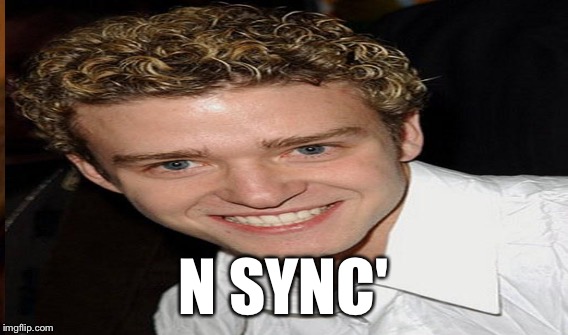 N SYNC' | made w/ Imgflip meme maker