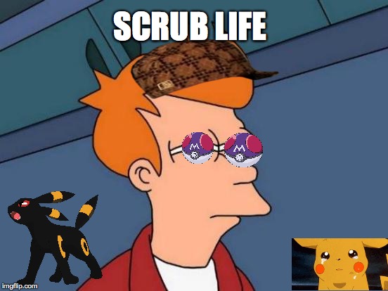 Futurama Fry Meme | SCRUB LIFE | image tagged in memes,futurama fry,scumbag | made w/ Imgflip meme maker