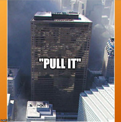 Larry Silverstein | "PULL IT" | image tagged in 911 truth,architects and engineers,loose change | made w/ Imgflip meme maker
