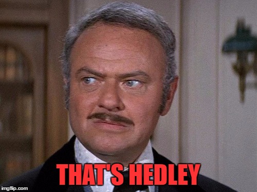 THAT'S HEDLEY | made w/ Imgflip meme maker