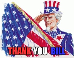 THANK YOU BILL | made w/ Imgflip meme maker