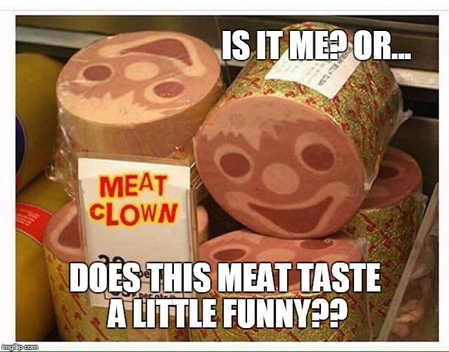 Tables have turned! | IS IT ME? OR... DOES THIS MEAT TASTE A LITTLE FUNNY?? | image tagged in tables have turned | made w/ Imgflip meme maker
