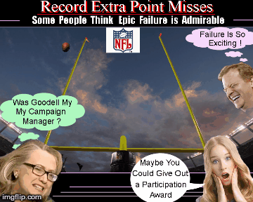 Failure is So Exciting | image tagged in gifs,nfl,too funny,lol,republicans,trump | made w/ Imgflip images-to-gif maker