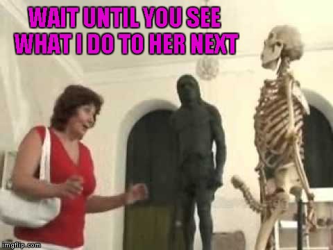 WAIT UNTIL YOU SEE WHAT I DO TO HER NEXT | made w/ Imgflip meme maker
