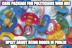 Care package for politicians who hate being booed in public | CARE PACKAGE FOR POLITICIANS WHO ARE; UPSET ABOUT BEING BOOED IN PUBLIC | image tagged in mike pence,boycott hamilton | made w/ Imgflip meme maker