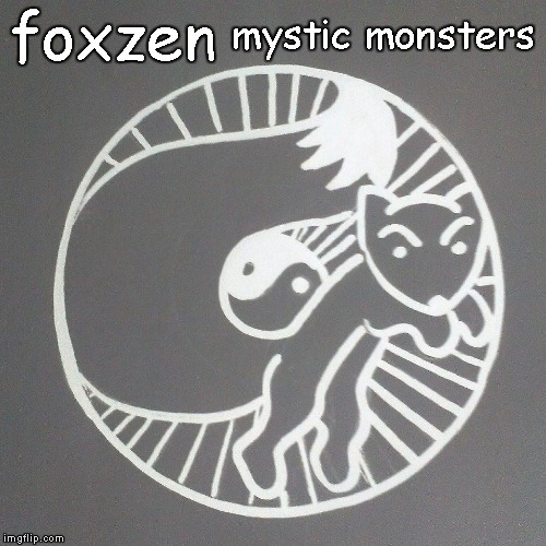 Foxzen Mystic Monsters | foxzen; mystic monsters | image tagged in foxzen,mystic,monsters,team mystic | made w/ Imgflip meme maker