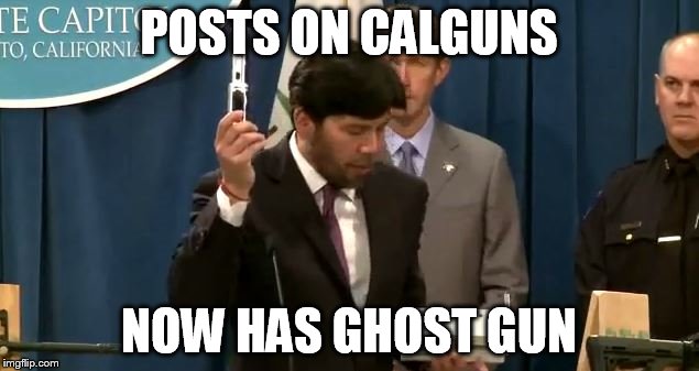 DELEON CALGUN TROLL | POSTS ON CALGUNS; NOW HAS GHOST GUN | image tagged in guns | made w/ Imgflip meme maker