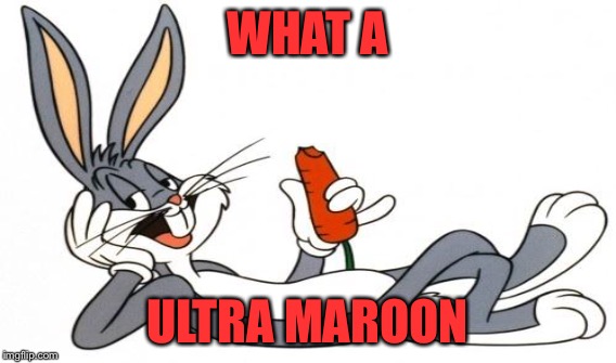 WHAT A ULTRA MAROON | made w/ Imgflip meme maker