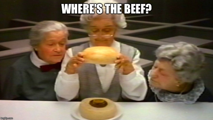 WHERE'S THE BEEF? | made w/ Imgflip meme maker