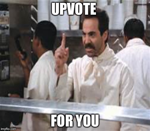 UPVOTE FOR YOU | made w/ Imgflip meme maker