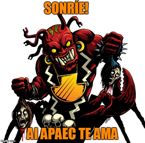 SONRÍE! AI APAEC TE AMA | made w/ Imgflip meme maker