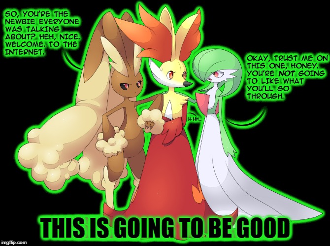 beware delphox, beware... | THIS IS GOING TO BE GOOD | image tagged in prepare yourself | made w/ Imgflip meme maker