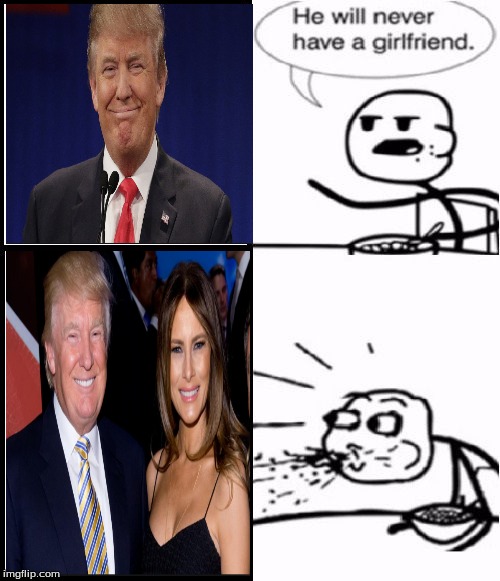 Donald Trump Cereal Guy. | image tagged in memes,cereal guy,donald trump,ddonald trump girlfriend | made w/ Imgflip meme maker