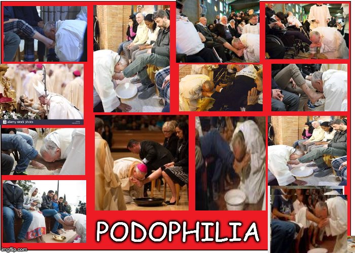 PODOPHILIA POPE | PODOPHILIA | image tagged in pope francis,podophilia,foot fetish,kiss | made w/ Imgflip meme maker